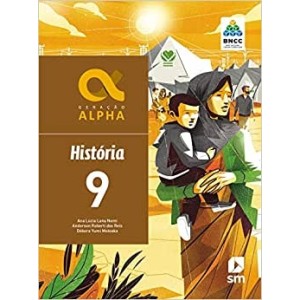 Geração Alpha. História - 9º Ano