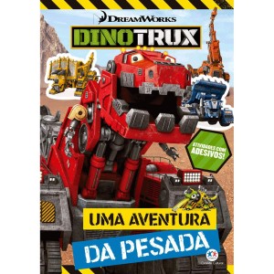 Livro de Adesivos Dinotrux Uma Aventura da Pesada Ciranda Cultural
