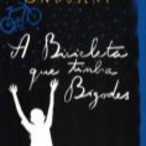 A BICICLETA QUE TINHA BIGODES