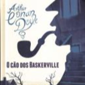 O CAO DE BASKERVILLE