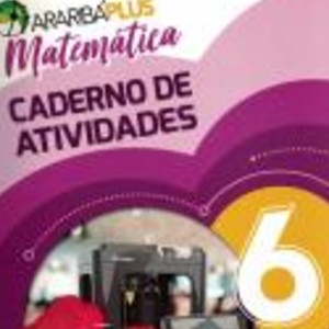 ARARIBA PLUS MATEMÁTICA 6 ANO CADERNO DE ATIVIDADES