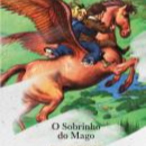 O SOBRINHO DO MAGO AS CRONICAS DE NÁRNIA