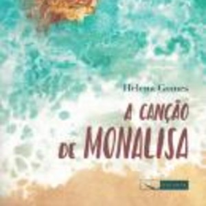 A CANÇÃO DE MONALISA