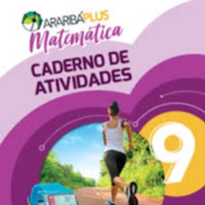 ARARIBA PLUS MATEMÁTICA 9 ANO CADERNO DE ATIVIDADES