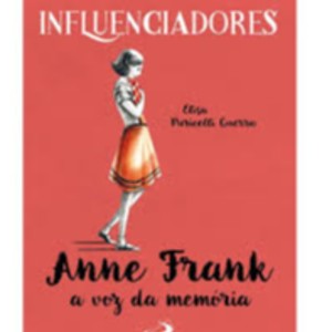 ANNE FRANK A VOZ DA MEMÓRIA